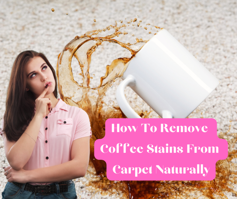 How To Remove Coffee Stains From Carpet Naturally