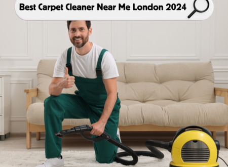 Best Carpet Cleaner Near Me London 2024